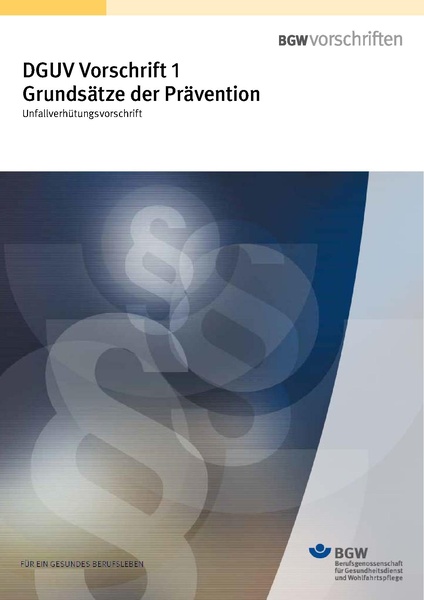 Datei:DGVU-vorschrift1-grundsaetze-der-praevention.pdf